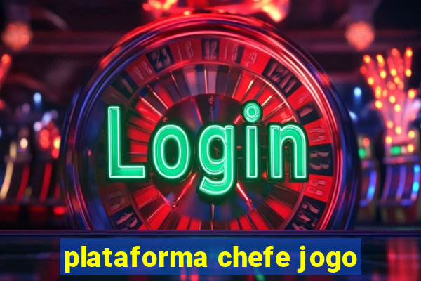 plataforma chefe jogo